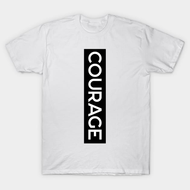 Courage T-Shirt by NJORDUR